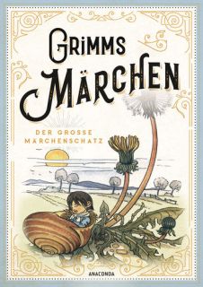 Grimms Maerchen - vollstaendige und illustrierte Schmuckausgabe mit Goldpraegung