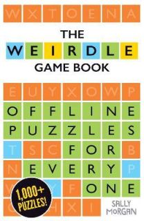 Weirdle A Wonderfully Wordy Game Book
