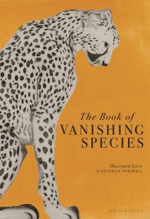  The Book of Vanishing Species : Illustrated Lives 