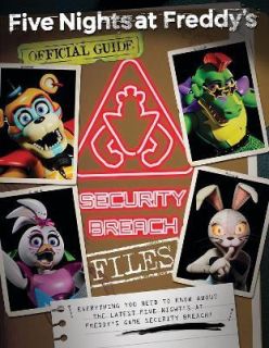 Five Nights at Freddy`s The Security Breach Files