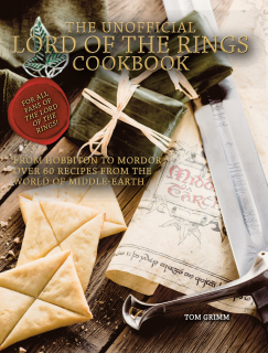 The Unofficial Lord of the Rings Cookbook
