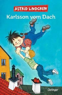 Karlsson vom Dach. Gesamtausgabe: Alle drei Kinderbücher in einem Band