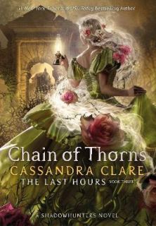 The Last Hours Chain of Thorns 