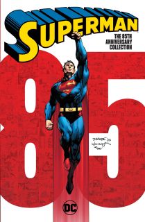 Superman The 85th Anniversary Collection