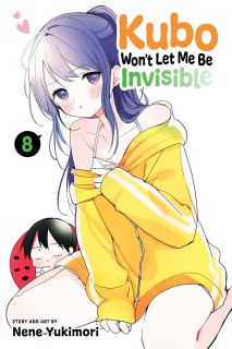 Kubo Won`t Let Me Be Invisible, Vol. 8