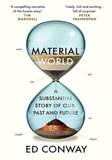 Material World: A Substantial Story of Our Past and Future 