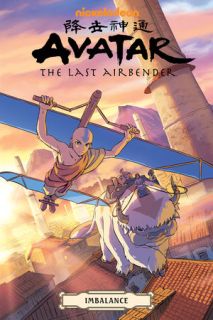 Avatar The Last Airbender--Imbalance Omnibus