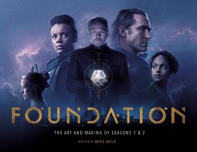 Foundation The Art and Making of Seasons 1 and 2