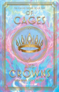 Of Cages and Crowns