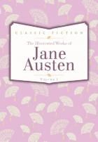 The Illustrated Works of Jane Austen vol. 1