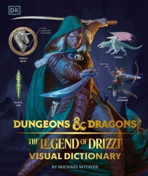 Dungeons & Dragons The Legend of Drizzt Visual Dictionary UK