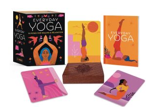 Everyday Yoga : 50 Poses for Healing & Relaxation 