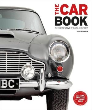  The Car Book: The Definitive Visual History