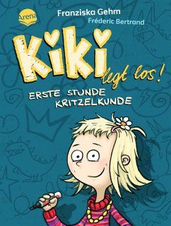 Kiki legt los Erste Stunde Kritzelkunde