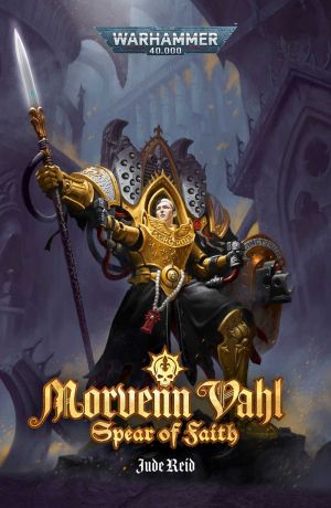 Morvenn Vahl: Spear Of Faith