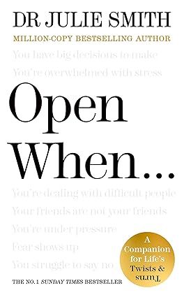 Open When…