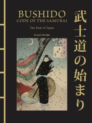 Bushido: The Soul of Japan  Chinese Bound Classics