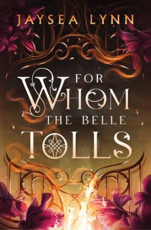 For Whom the Belle Tolls HB J.Lynn