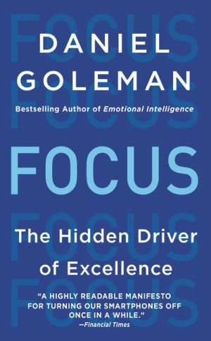 Focus The Hidden Drive of Exellence