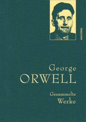Gesammelte Werke George Orwell