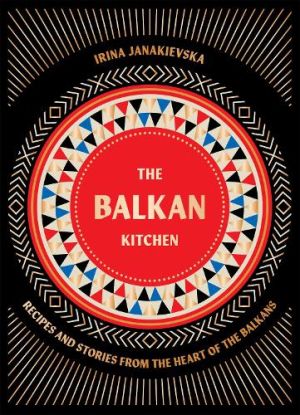 The Balkan Kitchen