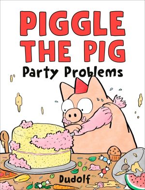 Piggle the Pig Party Problems