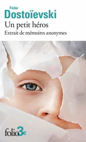 Un petit héros. Extrait de Mémoires anonymes