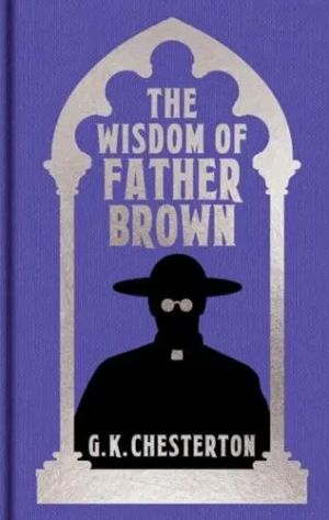 The Wisdom of Father Brown