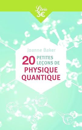 20 petites leçons de physique quantique
