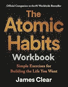 The Atomic Habits Workbook