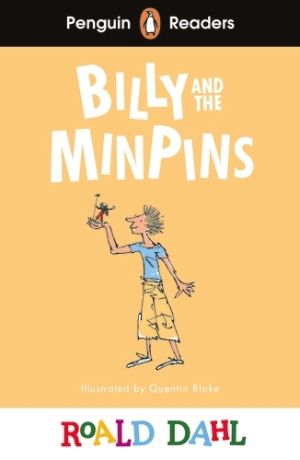Penguin Readers Level 1: Roald Dahl Billy and the Minpins (ELT Graded Reader)