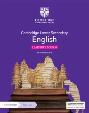 Cambridge Lower Secondary English. 8 Learner's Book - Cambridge Lower Secondary English
