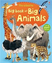 Big Book of Big Animals