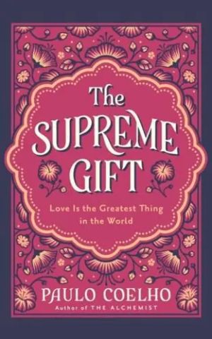 The Supreme Gift