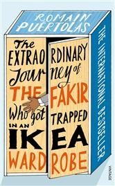 The Extraordinary Journey of the Fakir Who got Trapped in an IKEA Wardrobe