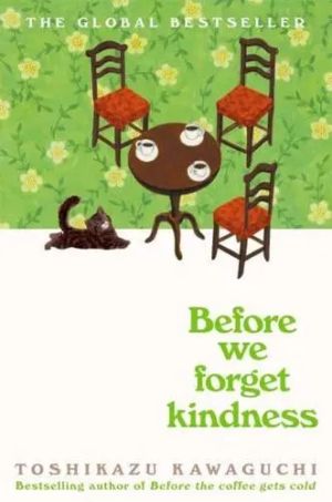 Before We Forget Kindness HB