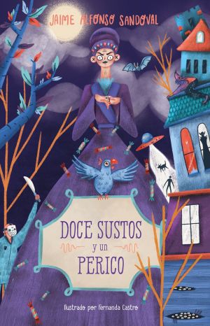 Doce sustos y un perico 