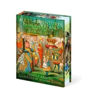 Alice's Adventures in Wonderland and Through the Looking-Glass