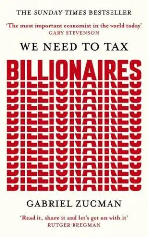 We Need to Tax Billionaires