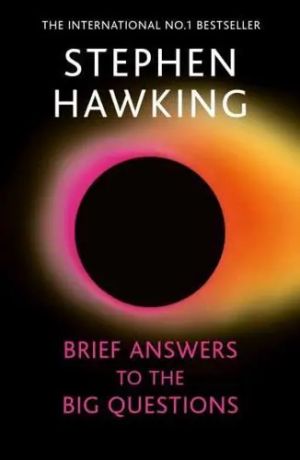 Brief Answers to the Big Questions 294