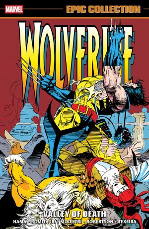 Wolverine Epic Collection: Valley Of Death