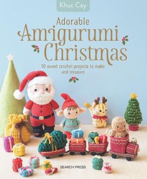 Adorable Amigurumi Christmas 
