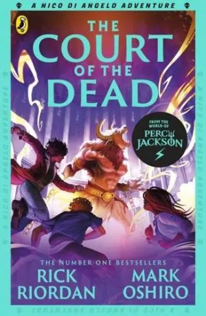 The Court of the Dead (The Nico Di Angelo Adventures) B