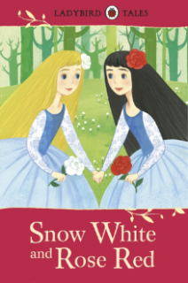 Ladybird Tales: Snow White and Rose Red