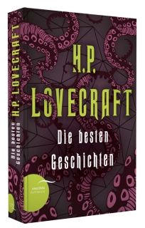 Die besten Geschichten H. P. Lovecraft