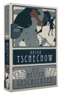 Die besten Geschichten Anton Tschechow