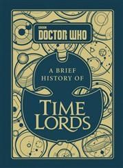 Doctor Who A Brief History of Time Lords