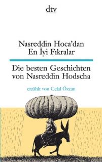 Nasreddin Hoca`dan En İyi Fıkralar Die besten Geschichten von Nasreddin Hodscha