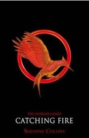 CATCHING FIRE: Hunger Games Trilogy, Book 2