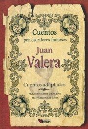 Juan Valera Cuentos Adaptados / Адаптирани разкази на испански език